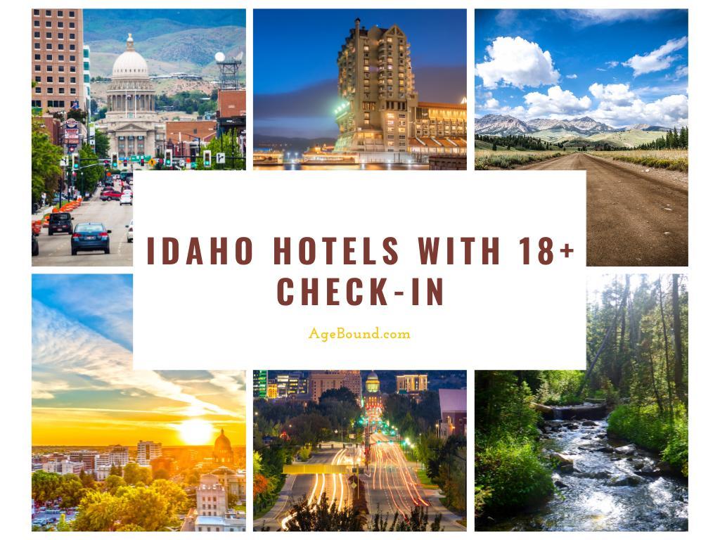 Idaho Hotels With 18+ check-in