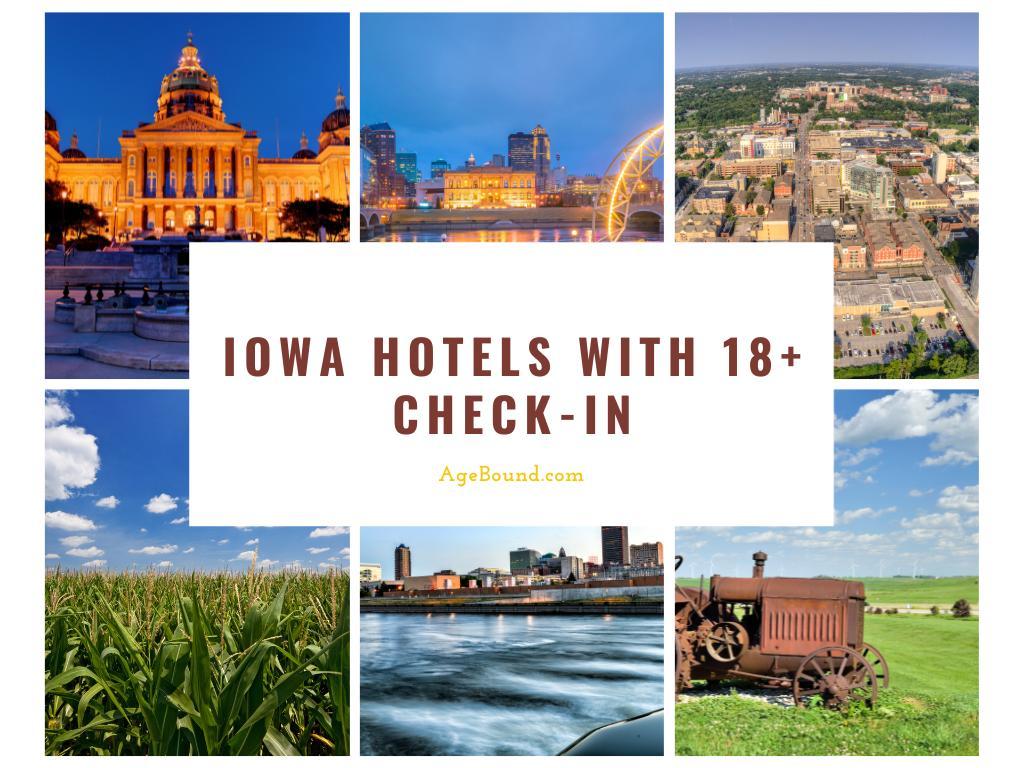 Iowa Hotels With 18+ check-in