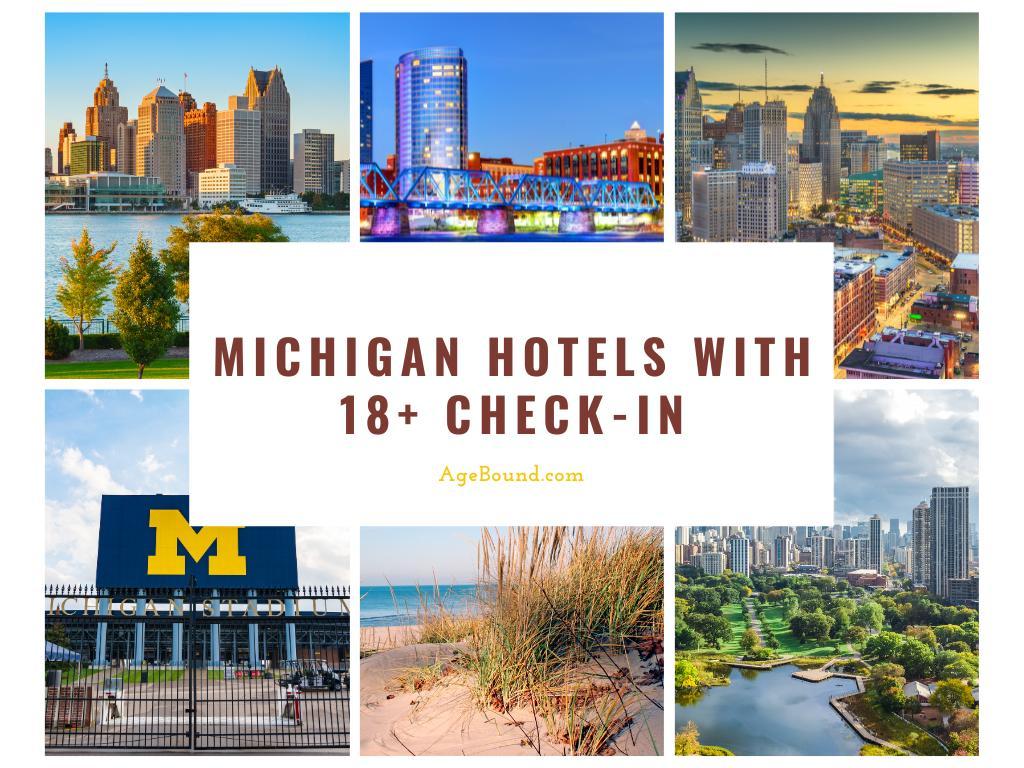 Michigan Hotels With 18+ check-in