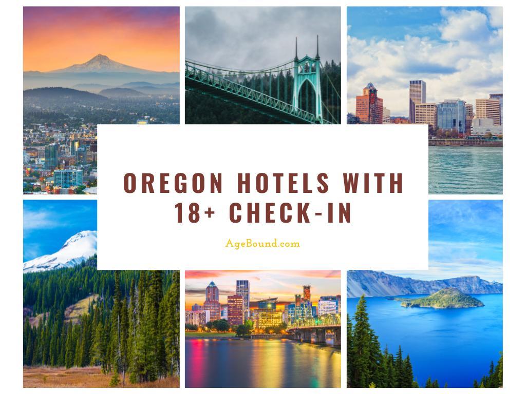 Oregon Hotels With 18+ check-in