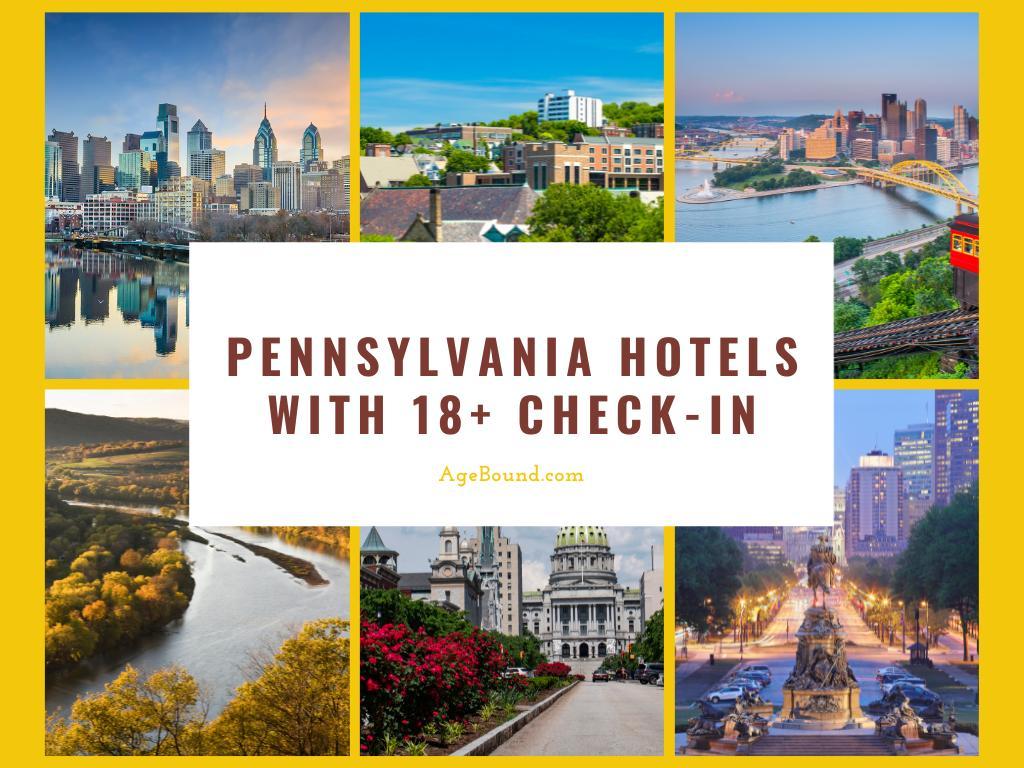 Pennsylvania Hotels With 18+ check-in