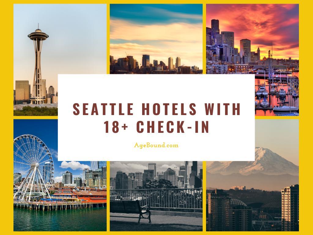 Seattle Hotels With 18+ Check-In