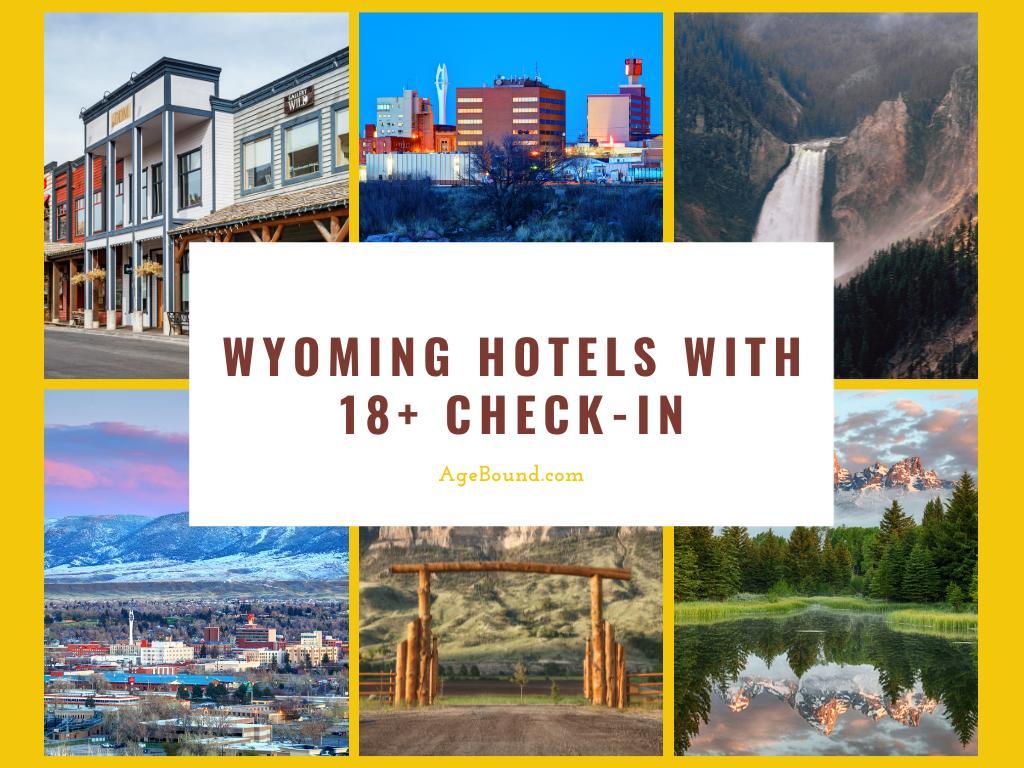 Wyoming Hotels With 18+ check-in