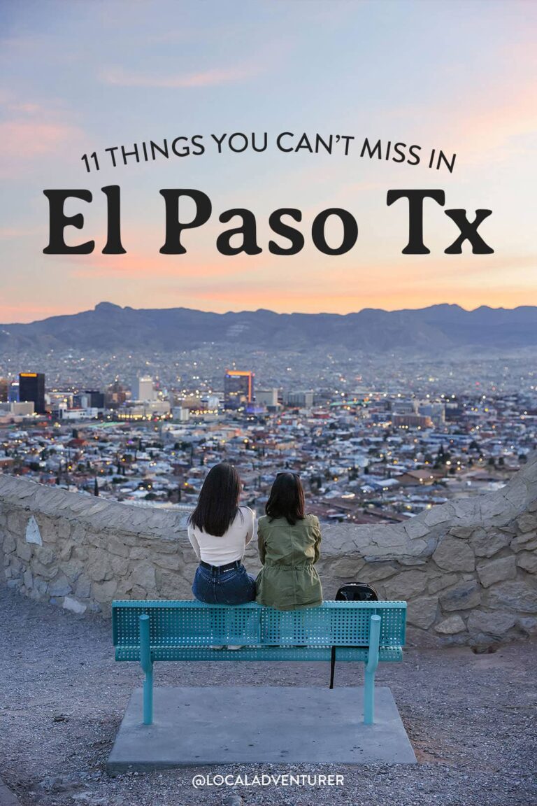 Best Things To Do in El Paso, Texas