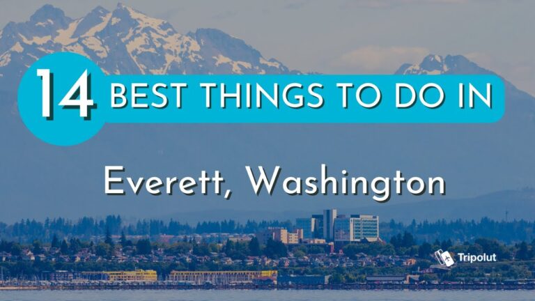 Best Things To Do in Everett, Washington