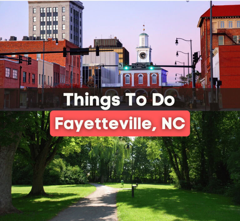 Best Things To Do in Fayetteville, North Carolina