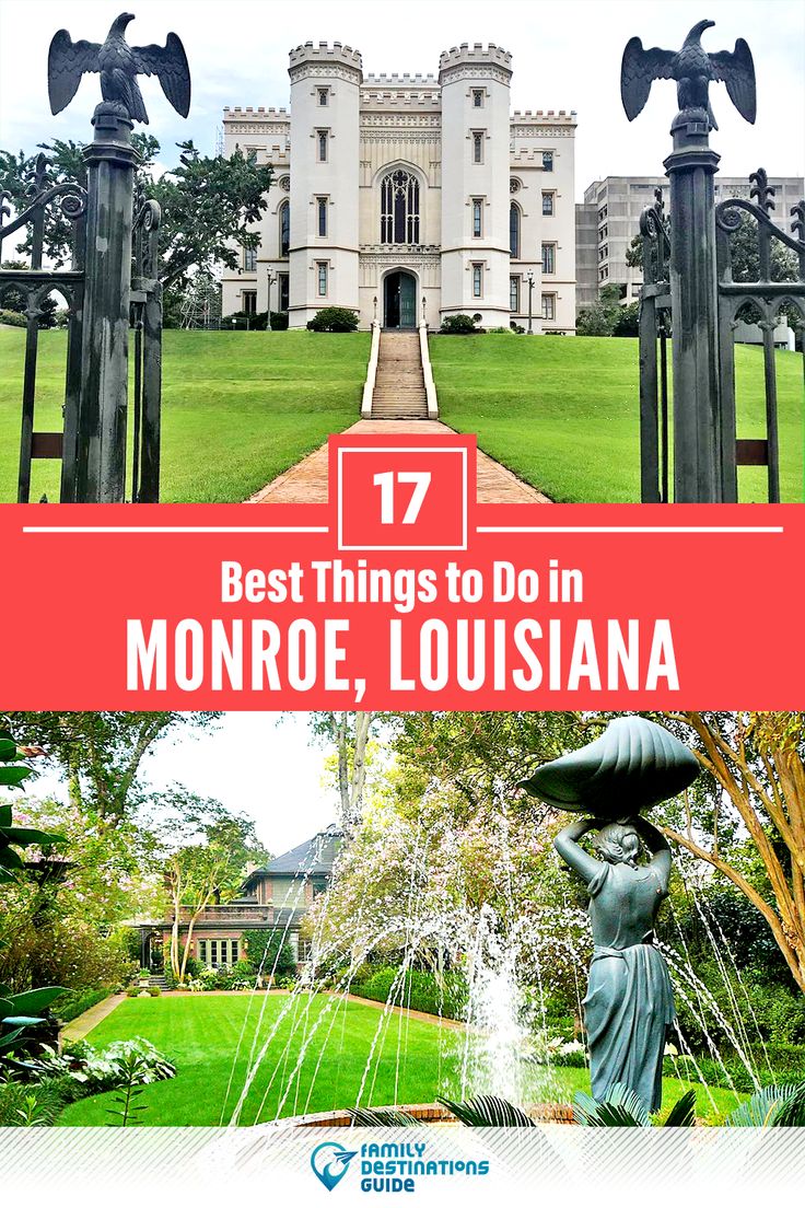 Best Things To Do in Monroe, Louisiana