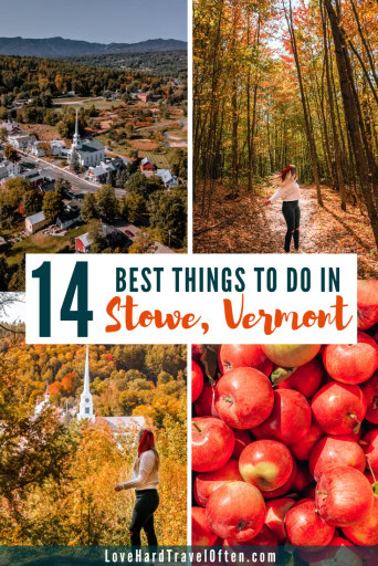 Best Things To Do in Stowe, Vermont