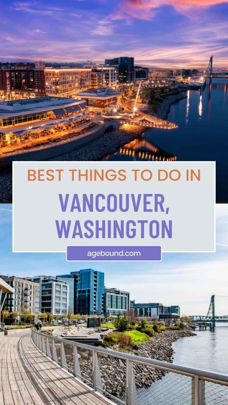 Best Things To Do in Vancouver, Washington